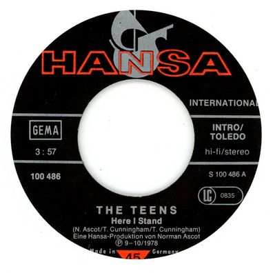 7" The Teens - Here i stand ( Ohne Cover )