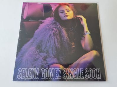 Selena Gomez - Single soon 7'' Vinyl Europe STILL SEALED!