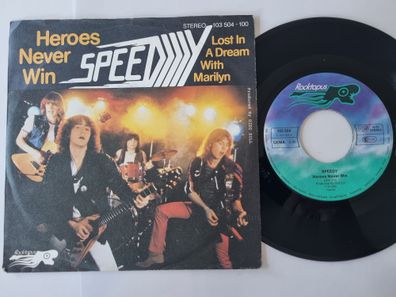 Speedy - Heroes never win 7'' Vinyl Germany