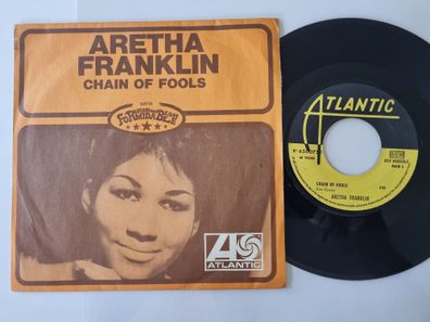 Aretha Franklin - Chain of fools 7'' Vinyl France