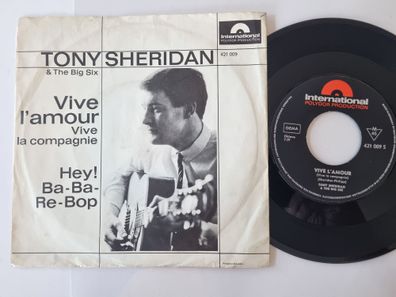 Tony Sheridan - Vive l'amour (Vive la compagnie) 7'' Vinyl Germany