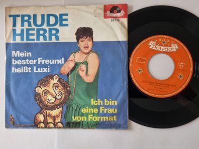 Trude Herr - Mein bester Freund heisst Luxi 7'' Vinyl Germany