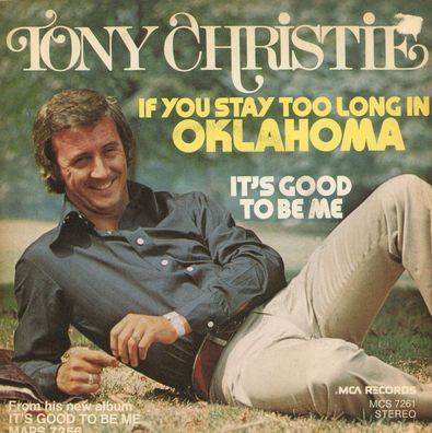 7" Cover Tony Christie - If You stay too long in Oklahoma