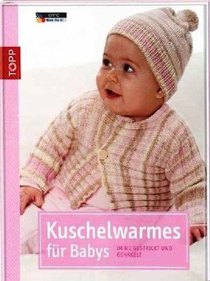 Kuschelwarmes für Babys" - Im nu gestrickt und gehäkelt