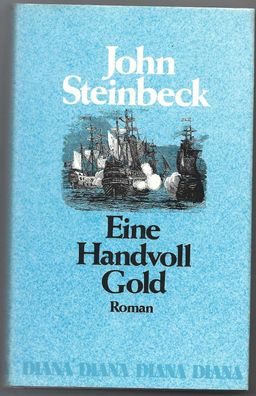 Roman von John Steinbeck " Eine Handvoll Gold "