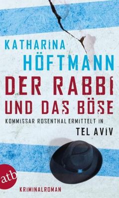 Der Rabbi und das B?se, Katharina H?ftmann
