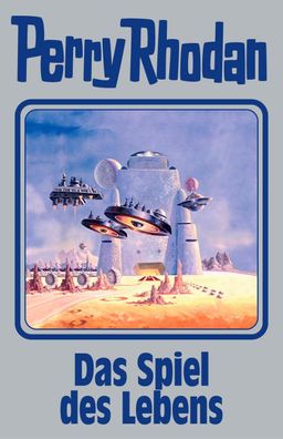 Perry Rhodan Band 156. Das Spiel des Lebens,