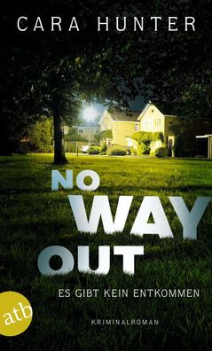 No Way Out - Es gibt kein Entkommen, Cara Hunter