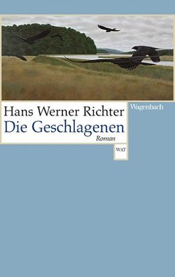 Die Geschlagenen, Hans Werner Richter