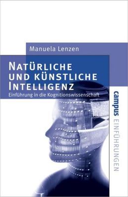 Nat?rliche und k?nstliche Intelligenz, Manuela Lenzen