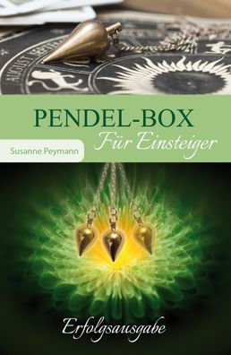 Pendel-Box. F?r Einsteiger, Susanne Peymann