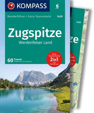 Kompass Wanderf?hrer Zugspitze, Werdenfelser Land, 60 Touren mit Extra-Tour ...