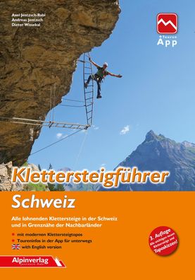 Klettersteigf?hrer Schweiz, Axel Jentzsch-Rabl