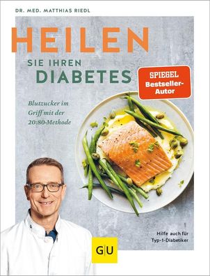 Heilen Sie Ihren Diabetes, Matthias Riedl