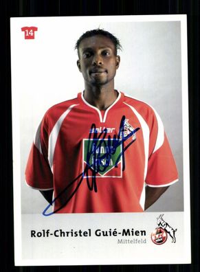 Rolf Christel Guie Mien Autogrammkarte 1 FC Köln 2004-05 Original Signiert