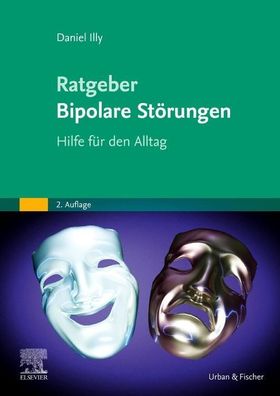 Ratgeber Bipolare St?rungen, Daniel Illy