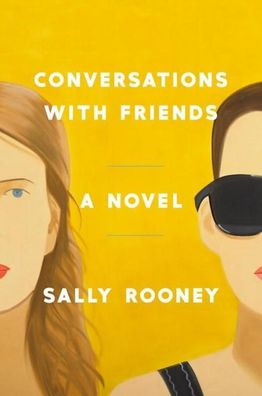 Conversations With Friends, Sally Rooney