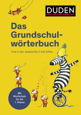 Duden - Das Grundschulw?rterbuch (Duden - Grundschulw?rterb?cher), Ulrike H ...