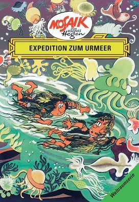 Weltraumserie 06. Die Digedags. Expedition zum Urmeer, Hannes Hegen