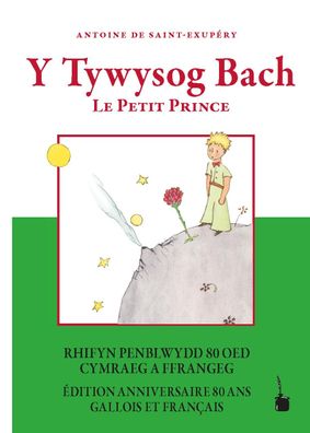 Y Tywysog Bach / Le Petit Prince, Antoine de Saint Exup?ry