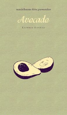 Avocado, Kathrin Konrad