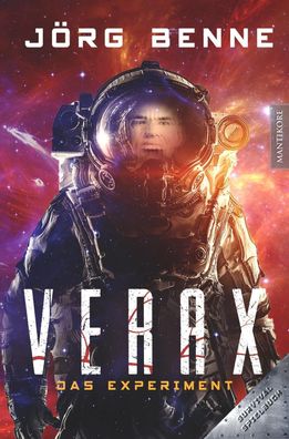 VERAX - Das Experiment (Survival-Spielbuch), J?rg Benne