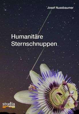 Humanit?re Sternschnuppen, Josef Nussbaumer
