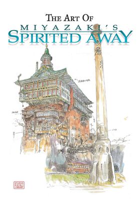 The Art of Spirited Away, Hayao Miyazaki