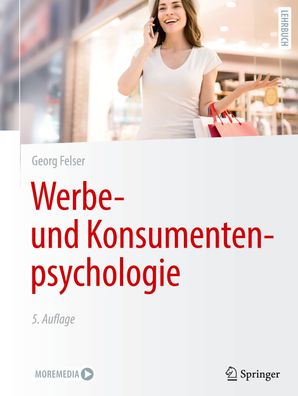 Werbe- und Konsumentenpsychologie, Georg Felser