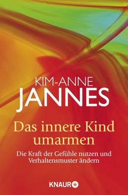 Das innere Kind umarmen, Kim-Anne Jannes