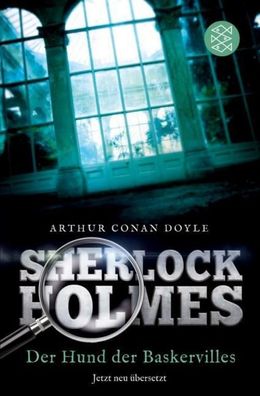 Sherlock Holmes - Der Hund der Baskervilles, Arthur Conan Doyle