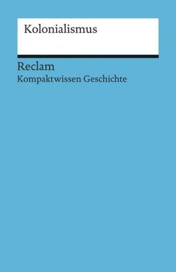 Kolonialismus, Bernd-Stefan Grewe