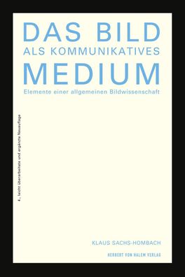 Das Bild als kommunikatives Medium, Klaus Sachs-Hombach