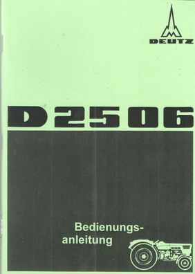 Betriebsanleitung Deutz 2506, F2L 912, Trecker, Schlepper, Traktor, Oldtimer