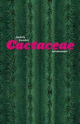 Cactaceae, Judith Zander