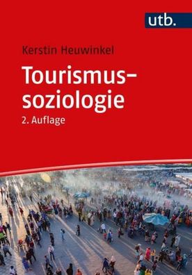 Tourismussoziologie, Kerstin Heuwinkel