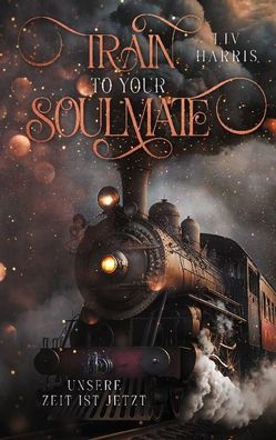 Train to your Soulmate, Liv Harris