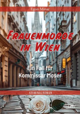 Frauenmorde in Wien, Egon Minar