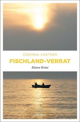 Fischland-Verrat, Corinna Kastner