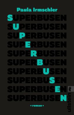 Superbusen, Paula Irmschler