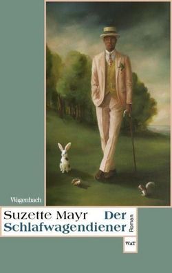 Der Schlafwagendiener, Suzette Mayr