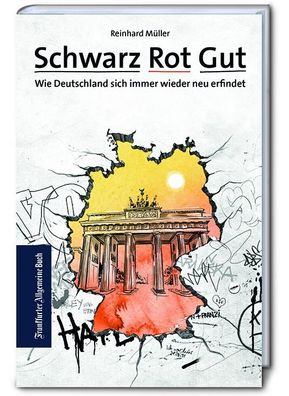 Schwarz Rot Gut, Reinhard M?ller