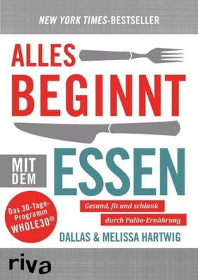 Alles beginnt mit dem Essen, Dallas Hartwig