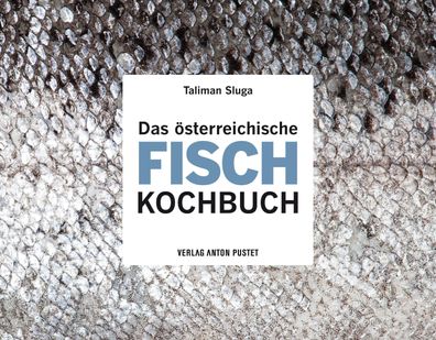 Das ?sterreichische Fisch-Kochbuch, Taliman Sluga