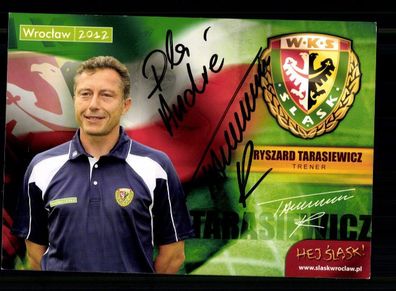 Ryszard Tarasiewicz Autogrammkarte Slask Wroclaw 2012 Original Signiert + A 234574