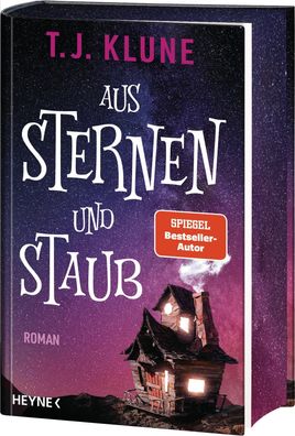 Aus Sternen und Staub: Mit farbig gestaltetem Buchschnitt ? nur in limitier ...