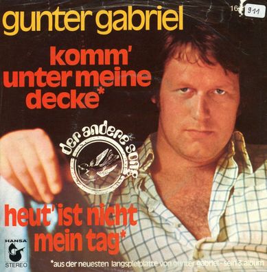 7" Cover Gunter Gabriel - Komm unter meine Decke