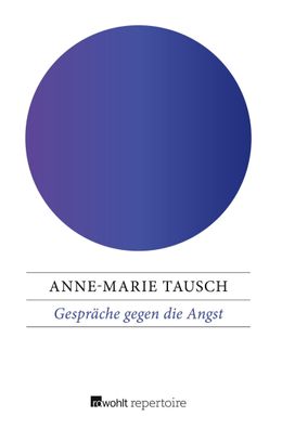 Gespr?che gegen die Angst, Anne-Marie Tausch