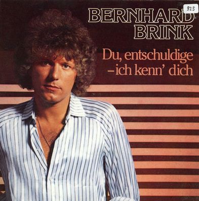 7" Cover Bernhard Brink - Du entschuldige ich kenn Dich