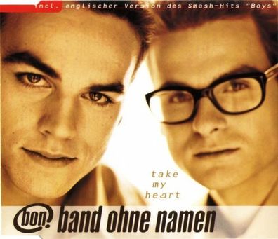 CD-Maxi: Band Ohne Namen: Take my Heart (2000) X-Cell Records - XCL 669315 2